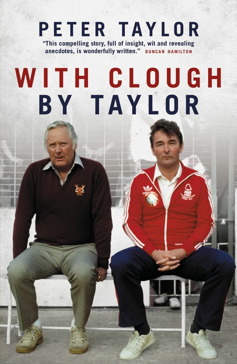 With Clough, By Taylor - Peter Taylor