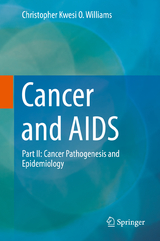 Cancer and AIDS - Christopher Kwesi O. Williams