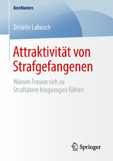 Attraktivität von Strafgefangenen - Désirée Labusch