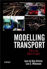 Modelling Transport - Ortuzar, Juan De Dios; Willumsen, Luis G.