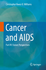 Cancer and AIDS - Christopher Kwesi O. Williams