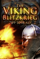 The Viking Blitzkrieg - Martyn Whittock