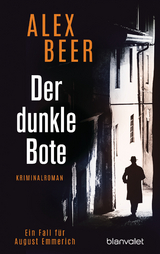 Der dunkle Bote -  Alex Beer