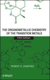 The Organometallic Chemistry of the Transition Metals - Crabtree, Robert H.