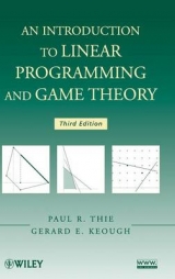 An Introduction to Linear Programming and Game Theory - Thie, Paul R.; Keough, Gerard E.