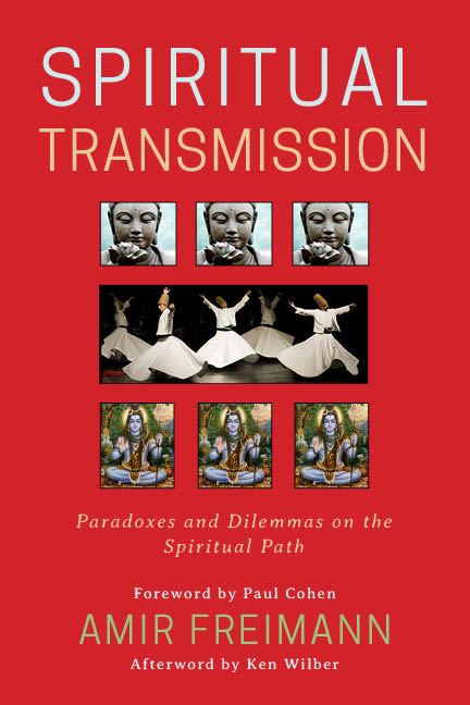 Spiritual Transmission -  Amir Freimann