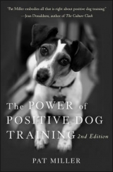 The Power of Positive Dog Training - Miller, Pat