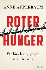 Roter Hunger -  Anne Applebaum