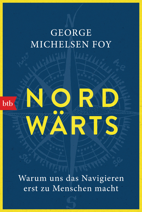 NORDWÄRTS - George Michelsen Foy