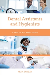 Dental Assistants and Hygienists -  Kezia Endsley