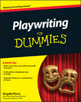 Playwriting For Dummies -  Angelo Parra