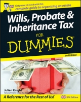 Wills, Probate, and Inheritance Tax For Dummies - Knight, Julian