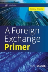 A Foreign Exchange Primer - Shamah, Shani