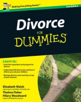 Divorce For Dummies - Walsh, Elizabeth; Fisher, Thelma; Woodward, Hilary; Ventura, John; Reed, Mary