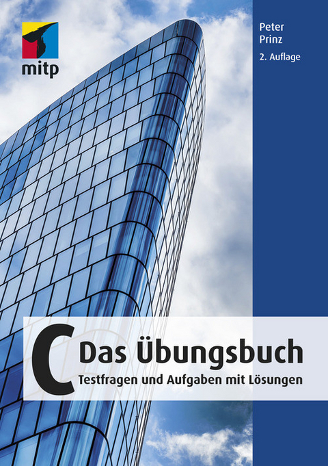 C - Das Übungsbuch -  Peter Prinz