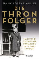 Die Thronfolger - Frank Lorenz Müller