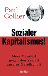 Sozialer Kapitalismus! - Paul Collier