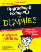 Upgrading and Fixing PCs For Dummies - Rathbone, Andy