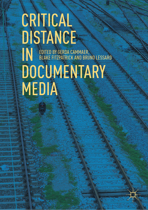 Critical Distance in Documentary Media - 