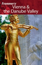 Vienna and the Danube Valley - Porter, Darwin; Prince, Danforth