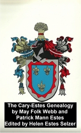 Cary-Estes Genealogy - May Folk Webb, Patrick Mann Estes