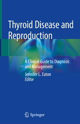 Thyroid Disease and Reproduction - 