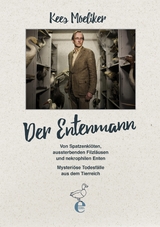 Der Entenmann - Kees Moeliker