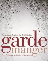 Garde Manger - The Culinary Institute of America (CIA)