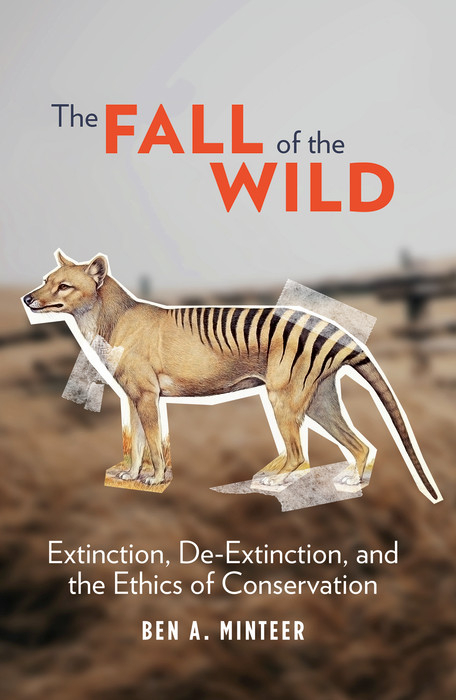 The Fall of the Wild - Ben A. Minteer