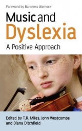 Music and Dyslexia - Miles, Timothy R.; Westcombe, John; Ditchfield, Diana