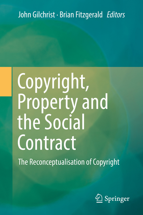 Copyright, Property and the Social Contract - 