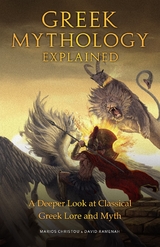 Greek Mythology Explained - Marios Christou, David Ramenah