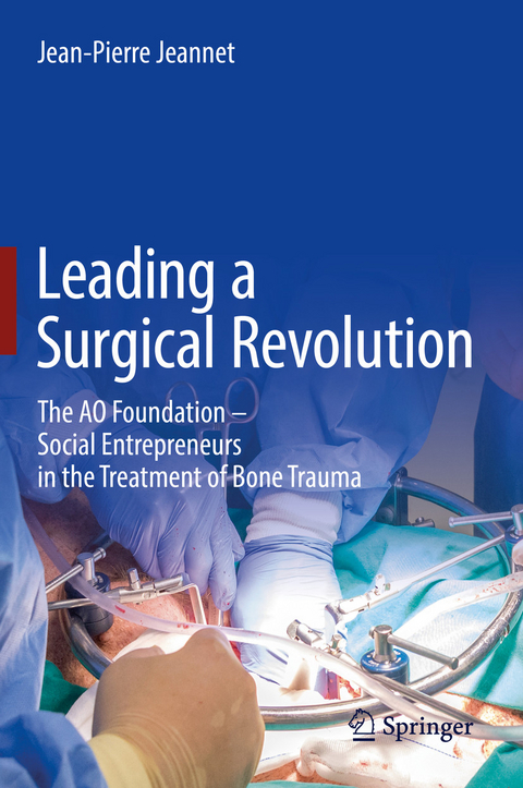 Leading a Surgical Revolution - Jean-Pierre Jeannet