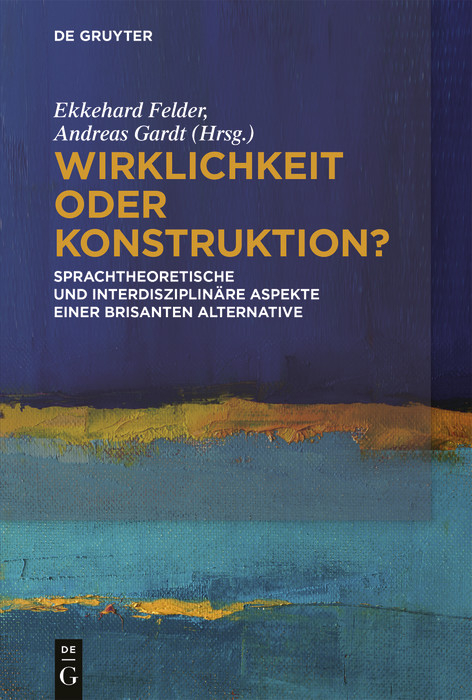 Wirklichkeit oder Konstruktion? - 