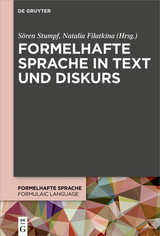 Formelhafte Sprache in Text und Diskurs - 