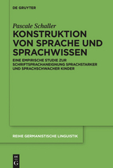 Konstruktion von Sprache und Sprachwissen -  Pascale Schaller