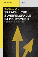 Sprachliche Zweifelsfälle im Deutschen -  Wolf Peter Klein