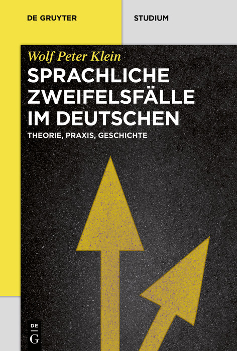 Sprachliche Zweifelsfälle im Deutschen -  Wolf Peter Klein