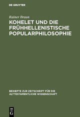 Kohelet und die frühhellenistische Popularphilosophie - Rainer Braun