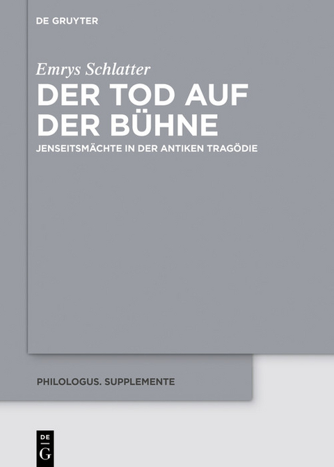 Der Tod auf der Bühne -  Emrys Schlatter