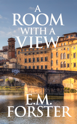 A Room with a View - E.M. Forster