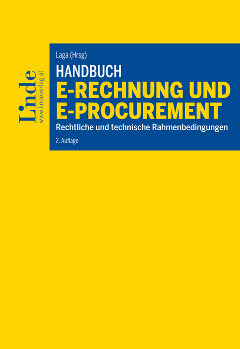 Handbuch E-Rechnung und E-Procurement -  Mario Mayr,  Robert Ertl,  Josef Bogad,  Marco Zapletal,  Gerald Aichholzer,  Alexander Forst-Rakoczy,  Ch