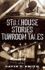 Stillhouse Stories - Tunroom Tales -  Gavin D. Smith