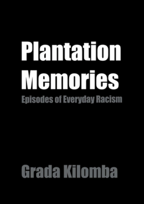 Plantation Memories - Grada Kilomba