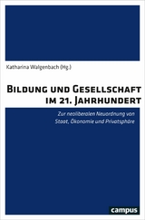 Bildung und Gesellschaft im 21. Jahrhundert - 