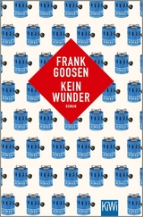 Kein Wunder -  Frank Goosen