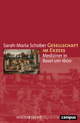 Gesellschaft im Exzess -  Sarah-Maria Schober