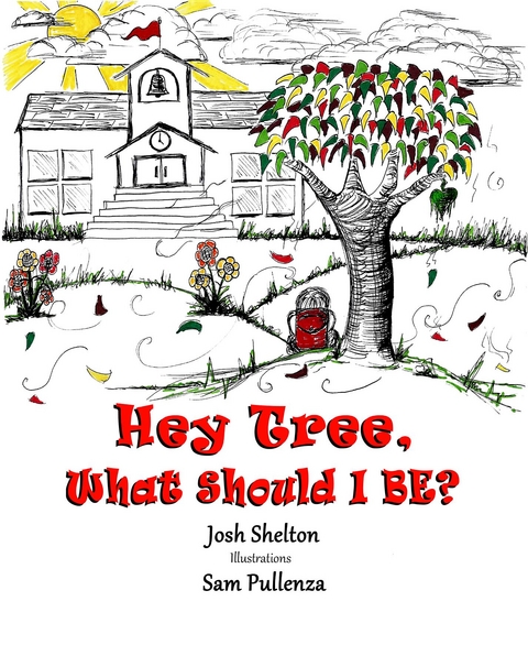 Hey Tree, What Should I Be? - Josh Shelton