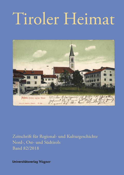 Tiroler Heimat 82 (2018) - 