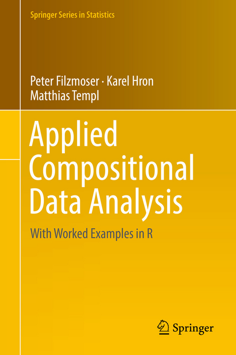 Applied Compositional Data Analysis - Peter Filzmoser, Karel Hron, Matthias Templ